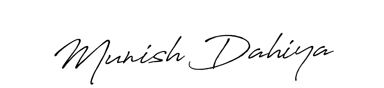 Make a beautiful signature design for name Munish Dahiya. With this signature (Antro_Vectra_Bolder) style, you can create a handwritten signature for free. Munish Dahiya signature style 7 images and pictures png