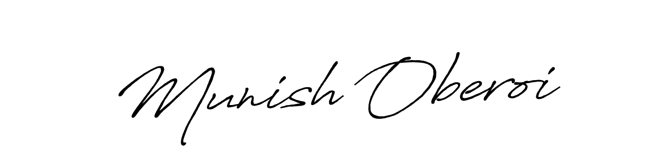 Also we have Munish Oberoi name is the best signature style. Create professional handwritten signature collection using Antro_Vectra_Bolder autograph style. Munish Oberoi signature style 7 images and pictures png