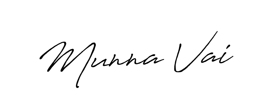 It looks lik you need a new signature style for name Munna Vai. Design unique handwritten (Antro_Vectra_Bolder) signature with our free signature maker in just a few clicks. Munna Vai signature style 7 images and pictures png