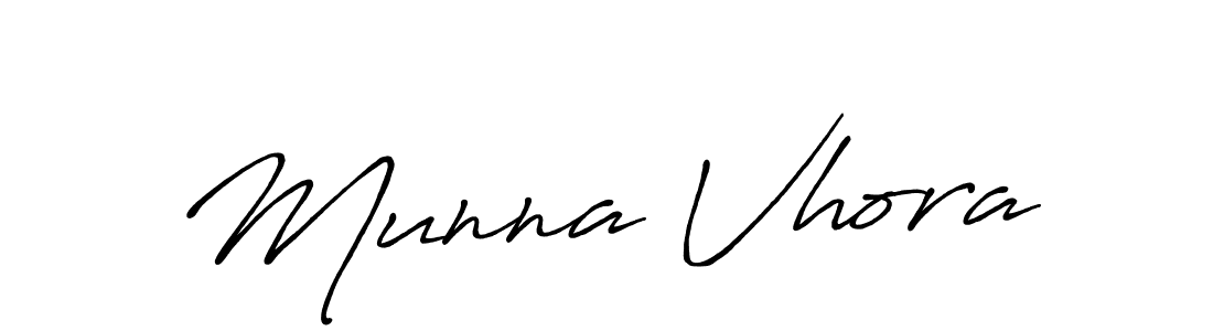 Create a beautiful signature design for name Munna Vhora. With this signature (Antro_Vectra_Bolder) fonts, you can make a handwritten signature for free. Munna Vhora signature style 7 images and pictures png