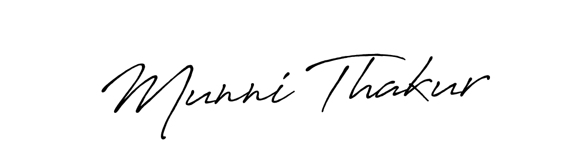 Also You can easily find your signature by using the search form. We will create Munni Thakur name handwritten signature images for you free of cost using Antro_Vectra_Bolder sign style. Munni Thakur signature style 7 images and pictures png