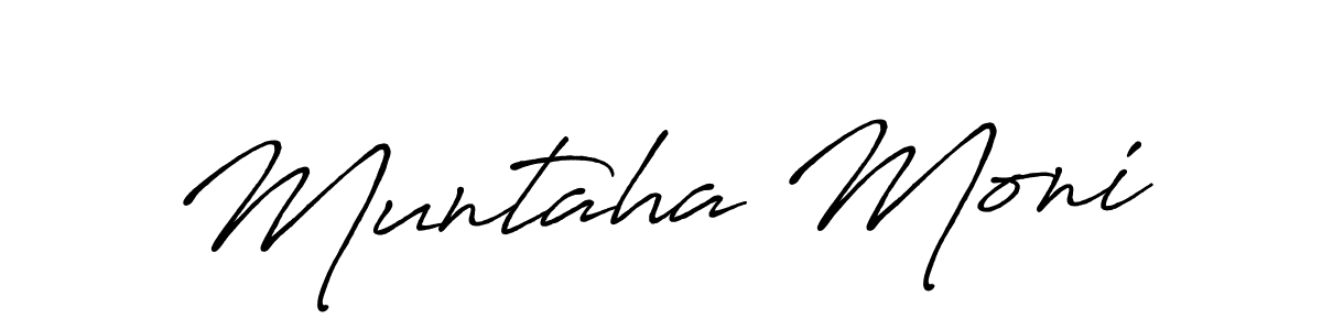 Also we have Muntaha Moni name is the best signature style. Create professional handwritten signature collection using Antro_Vectra_Bolder autograph style. Muntaha Moni signature style 7 images and pictures png