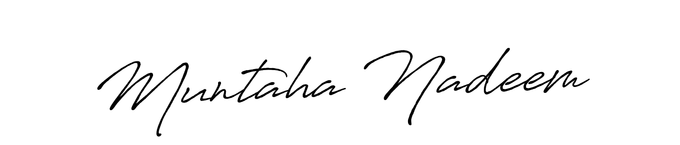 Make a short Muntaha Nadeem signature style. Manage your documents anywhere anytime using Antro_Vectra_Bolder. Create and add eSignatures, submit forms, share and send files easily. Muntaha Nadeem signature style 7 images and pictures png