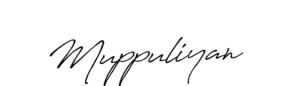 How to make Muppuliyan signature? Antro_Vectra_Bolder is a professional autograph style. Create handwritten signature for Muppuliyan name. Muppuliyan signature style 7 images and pictures png