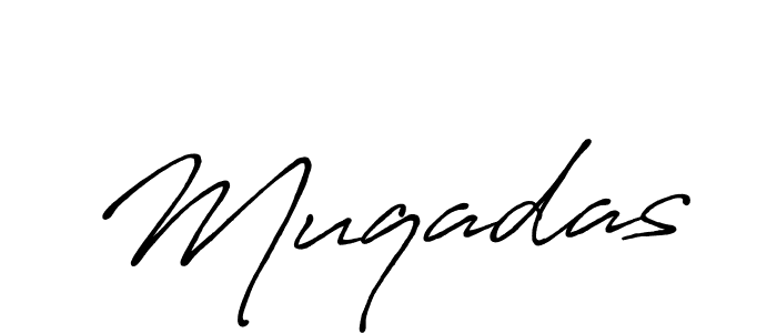 You should practise on your own different ways (Antro_Vectra_Bolder) to write your name (Muqadas) in signature. don't let someone else do it for you. Muqadas signature style 7 images and pictures png