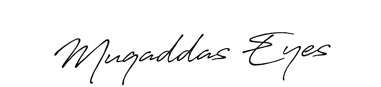 if you are searching for the best signature style for your name Muqaddas Eyes. so please give up your signature search. here we have designed multiple signature styles  using Antro_Vectra_Bolder. Muqaddas Eyes signature style 7 images and pictures png