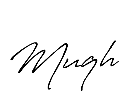 Muqh stylish signature style. Best Handwritten Sign (Antro_Vectra_Bolder) for my name. Handwritten Signature Collection Ideas for my name Muqh. Muqh signature style 7 images and pictures png