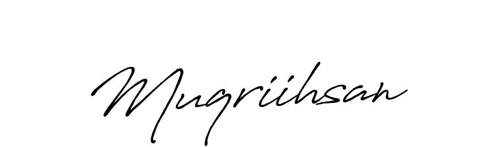 Make a beautiful signature design for name Muqriihsan. With this signature (Antro_Vectra_Bolder) style, you can create a handwritten signature for free. Muqriihsan signature style 7 images and pictures png