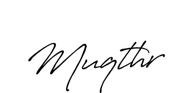 How to make Muqthr signature? Antro_Vectra_Bolder is a professional autograph style. Create handwritten signature for Muqthr name. Muqthr signature style 7 images and pictures png
