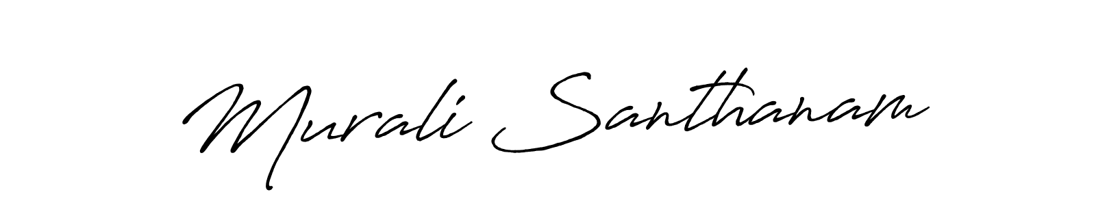 Make a short Murali Santhanam signature style. Manage your documents anywhere anytime using Antro_Vectra_Bolder. Create and add eSignatures, submit forms, share and send files easily. Murali Santhanam signature style 7 images and pictures png