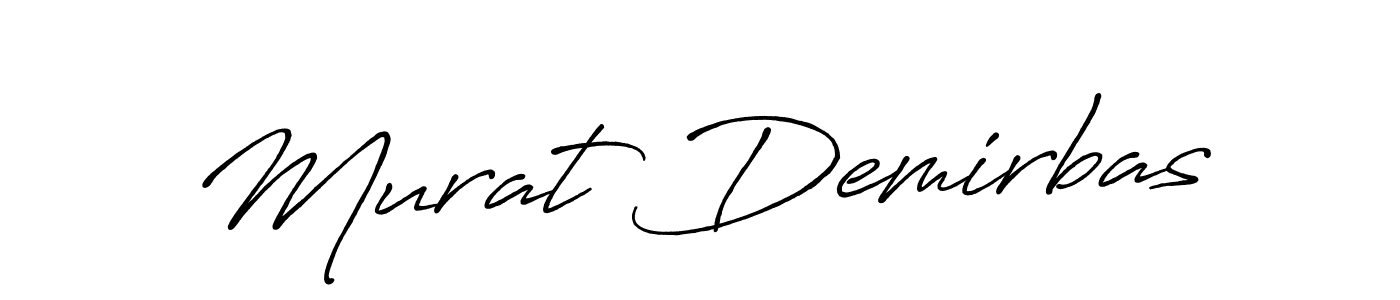 Use a signature maker to create a handwritten signature online. With this signature software, you can design (Antro_Vectra_Bolder) your own signature for name Murat Demirbas. Murat Demirbas signature style 7 images and pictures png