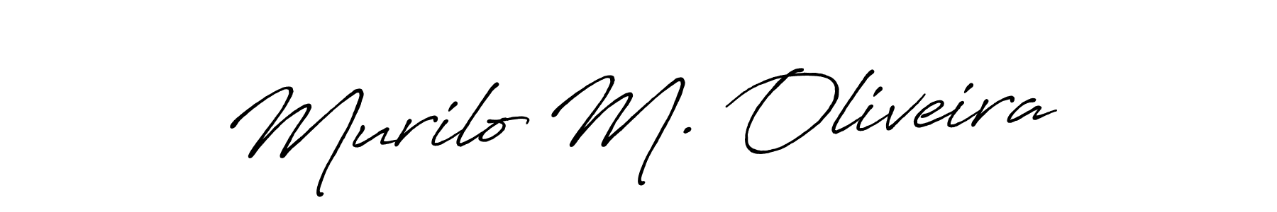 Use a signature maker to create a handwritten signature online. With this signature software, you can design (Antro_Vectra_Bolder) your own signature for name Murilo M. Oliveira. Murilo M. Oliveira signature style 7 images and pictures png