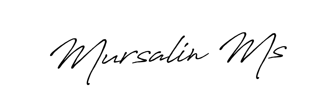 Create a beautiful signature design for name Mursalin Ms. With this signature (Antro_Vectra_Bolder) fonts, you can make a handwritten signature for free. Mursalin Ms signature style 7 images and pictures png