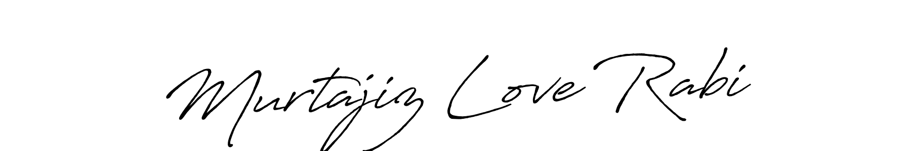 Design your own signature with our free online signature maker. With this signature software, you can create a handwritten (Antro_Vectra_Bolder) signature for name Murtajiz Love Rabi. Murtajiz Love Rabi signature style 7 images and pictures png