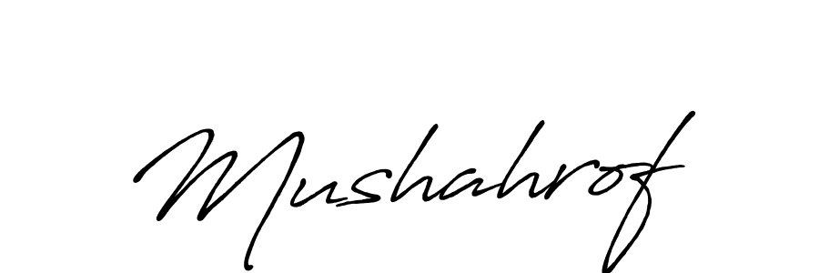 Design your own signature with our free online signature maker. With this signature software, you can create a handwritten (Antro_Vectra_Bolder) signature for name Mushahrof. Mushahrof signature style 7 images and pictures png