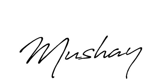 It looks lik you need a new signature style for name Mushay. Design unique handwritten (Antro_Vectra_Bolder) signature with our free signature maker in just a few clicks. Mushay signature style 7 images and pictures png