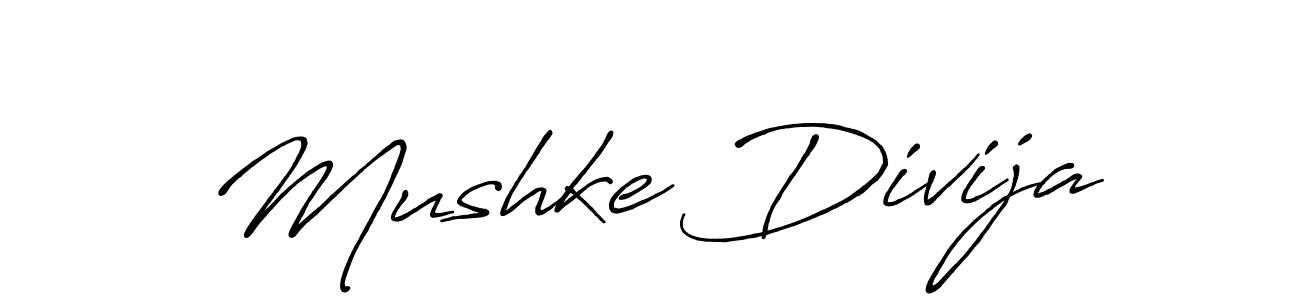 Create a beautiful signature design for name Mushke Divija. With this signature (Antro_Vectra_Bolder) fonts, you can make a handwritten signature for free. Mushke Divija signature style 7 images and pictures png