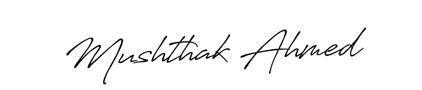 Design your own signature with our free online signature maker. With this signature software, you can create a handwritten (Antro_Vectra_Bolder) signature for name Mushthak Ahmed. Mushthak Ahmed signature style 7 images and pictures png
