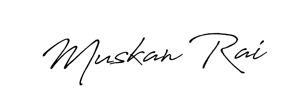 How to make Muskan Rai name signature. Use Antro_Vectra_Bolder style for creating short signs online. This is the latest handwritten sign. Muskan Rai signature style 7 images and pictures png