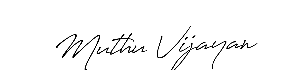 Create a beautiful signature design for name Muthu Vijayan. With this signature (Antro_Vectra_Bolder) fonts, you can make a handwritten signature for free. Muthu Vijayan signature style 7 images and pictures png