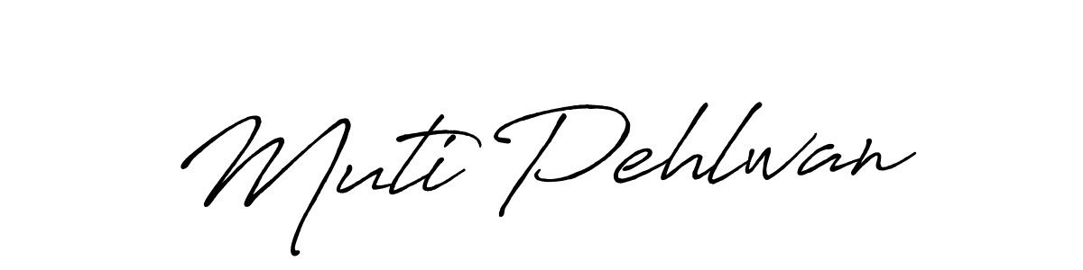 Make a beautiful signature design for name Muti Pehlwan. With this signature (Antro_Vectra_Bolder) style, you can create a handwritten signature for free. Muti Pehlwan signature style 7 images and pictures png