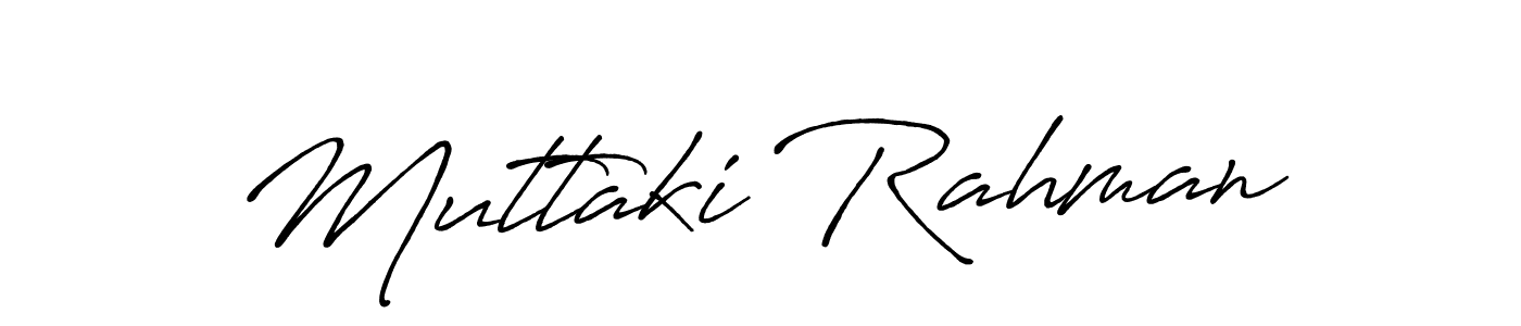 if you are searching for the best signature style for your name Muttaki Rahman. so please give up your signature search. here we have designed multiple signature styles  using Antro_Vectra_Bolder. Muttaki Rahman signature style 7 images and pictures png