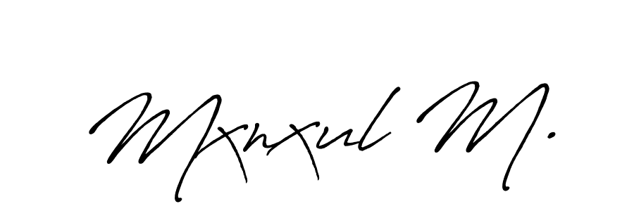 How to make Mxnxul M. name signature. Use Antro_Vectra_Bolder style for creating short signs online. This is the latest handwritten sign. Mxnxul M. signature style 7 images and pictures png