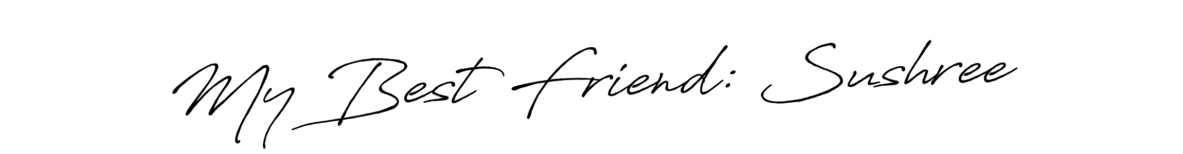 Use a signature maker to create a handwritten signature online. With this signature software, you can design (Antro_Vectra_Bolder) your own signature for name My Best Friend: Sushree. My Best Friend: Sushree signature style 7 images and pictures png