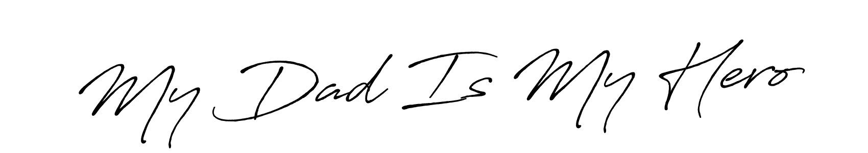 if you are searching for the best signature style for your name My Dad Is My Hero. so please give up your signature search. here we have designed multiple signature styles  using Antro_Vectra_Bolder. My Dad Is My Hero signature style 7 images and pictures png