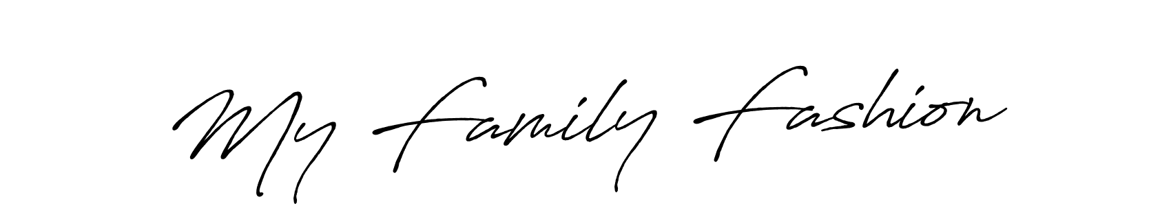 Use a signature maker to create a handwritten signature online. With this signature software, you can design (Antro_Vectra_Bolder) your own signature for name My Family Fashion. My Family Fashion signature style 7 images and pictures png