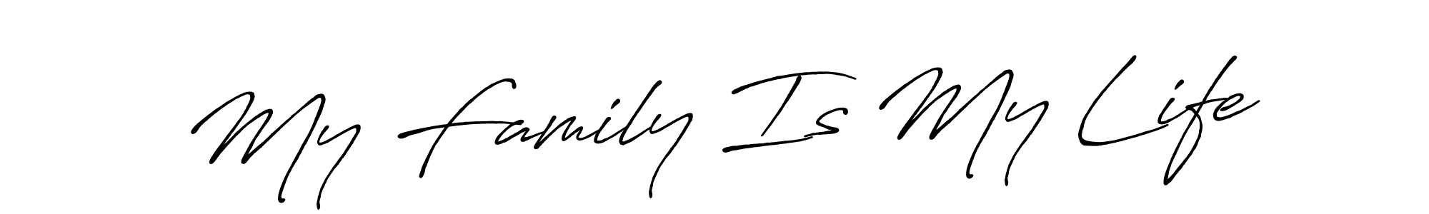 How to Draw My Family Is My Life signature style? Antro_Vectra_Bolder is a latest design signature styles for name My Family Is My Life. My Family Is My Life signature style 7 images and pictures png