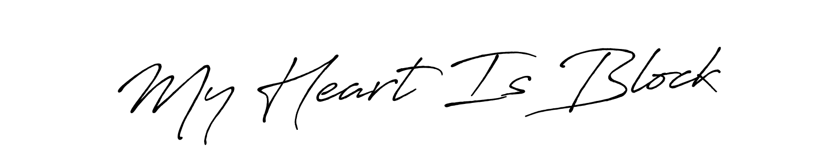 Make a short My Heart Is Block signature style. Manage your documents anywhere anytime using Antro_Vectra_Bolder. Create and add eSignatures, submit forms, share and send files easily. My Heart Is Block signature style 7 images and pictures png