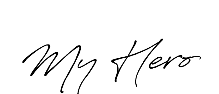 Design your own signature with our free online signature maker. With this signature software, you can create a handwritten (Antro_Vectra_Bolder) signature for name My Hero. My Hero signature style 7 images and pictures png