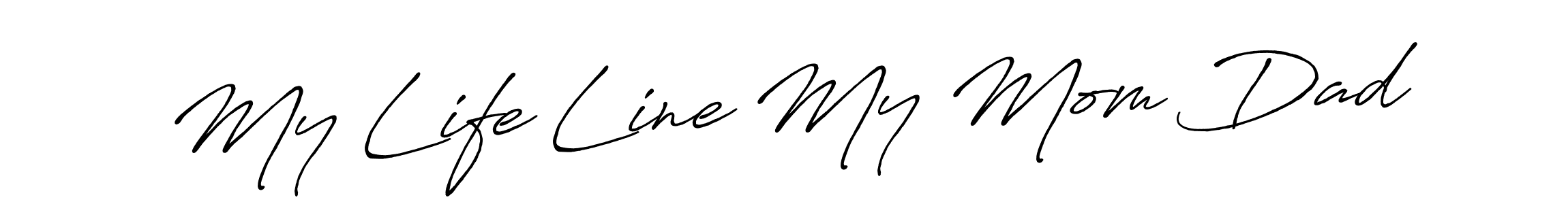 This is the best signature style for the My Life Line My Mom Dad name. Also you like these signature font (Antro_Vectra_Bolder). Mix name signature. My Life Line My Mom Dad signature style 7 images and pictures png