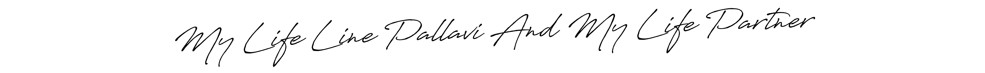 How to make My Life Line Pallavi And My Life Partner signature? Antro_Vectra_Bolder is a professional autograph style. Create handwritten signature for My Life Line Pallavi And My Life Partner name. My Life Line Pallavi And My Life Partner signature style 7 images and pictures png
