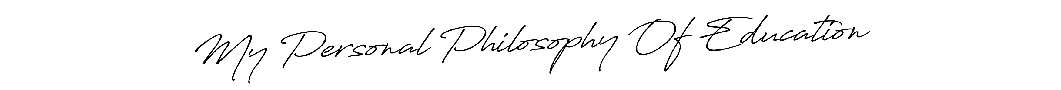 Use a signature maker to create a handwritten signature online. With this signature software, you can design (Antro_Vectra_Bolder) your own signature for name My Personal Philosophy Of Education. My Personal Philosophy Of Education signature style 7 images and pictures png