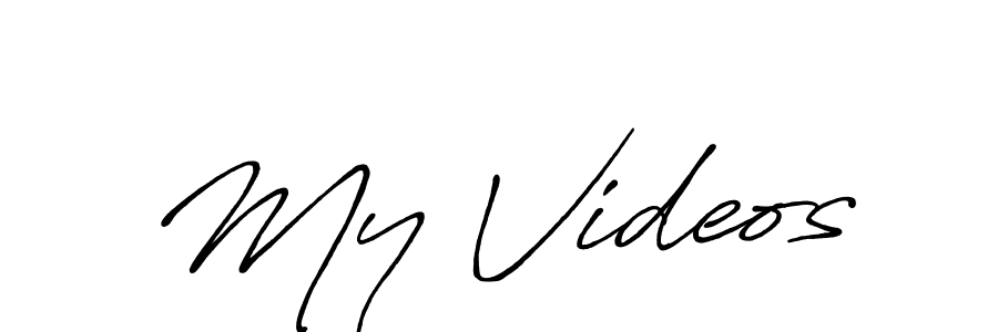 Make a beautiful signature design for name My Videos. With this signature (Antro_Vectra_Bolder) style, you can create a handwritten signature for free. My Videos signature style 7 images and pictures png