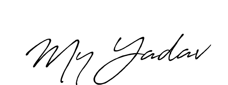 Create a beautiful signature design for name My Yadav. With this signature (Antro_Vectra_Bolder) fonts, you can make a handwritten signature for free. My Yadav signature style 7 images and pictures png