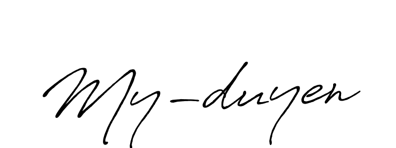 Create a beautiful signature design for name My-duyen. With this signature (Antro_Vectra_Bolder) fonts, you can make a handwritten signature for free. My-duyen signature style 7 images and pictures png