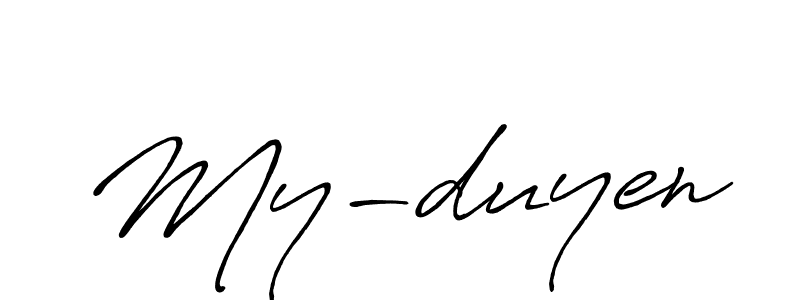 You should practise on your own different ways (Antro_Vectra_Bolder) to write your name (My-duyen) in signature. don't let someone else do it for you. My-duyen signature style 7 images and pictures png