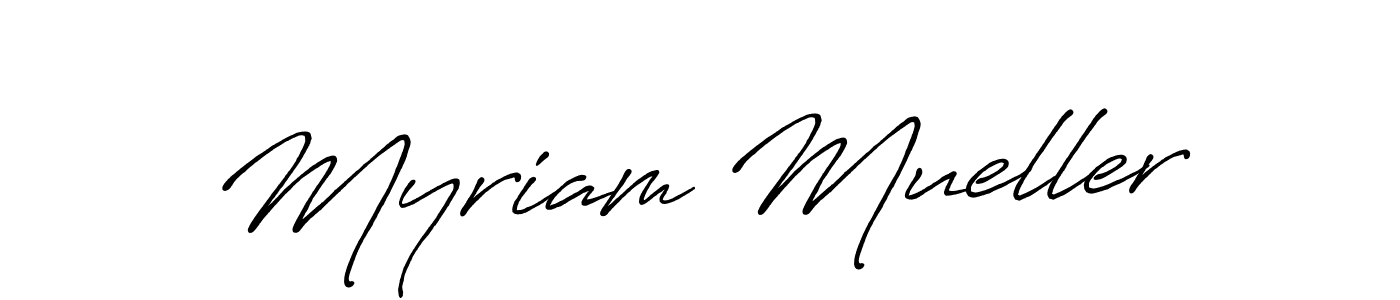 You should practise on your own different ways (Antro_Vectra_Bolder) to write your name (Myriam Mueller) in signature. don't let someone else do it for you. Myriam Mueller signature style 7 images and pictures png