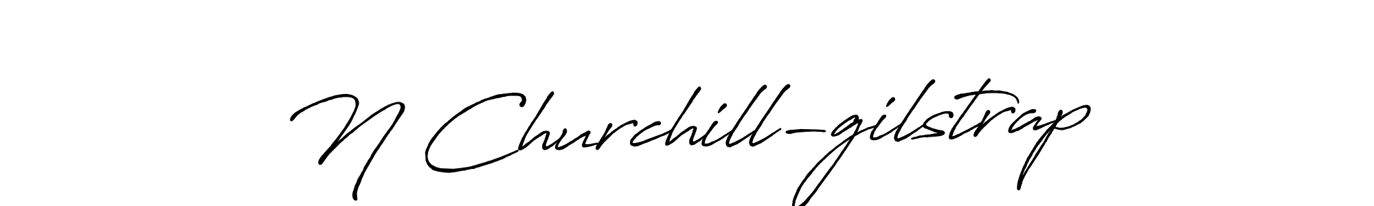 Design your own signature with our free online signature maker. With this signature software, you can create a handwritten (Antro_Vectra_Bolder) signature for name N Churchill-gilstrap. N Churchill-gilstrap signature style 7 images and pictures png