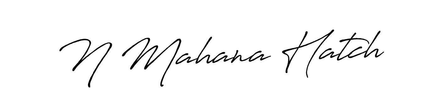 Make a short N Mahana Hatch signature style. Manage your documents anywhere anytime using Antro_Vectra_Bolder. Create and add eSignatures, submit forms, share and send files easily. N Mahana Hatch signature style 7 images and pictures png