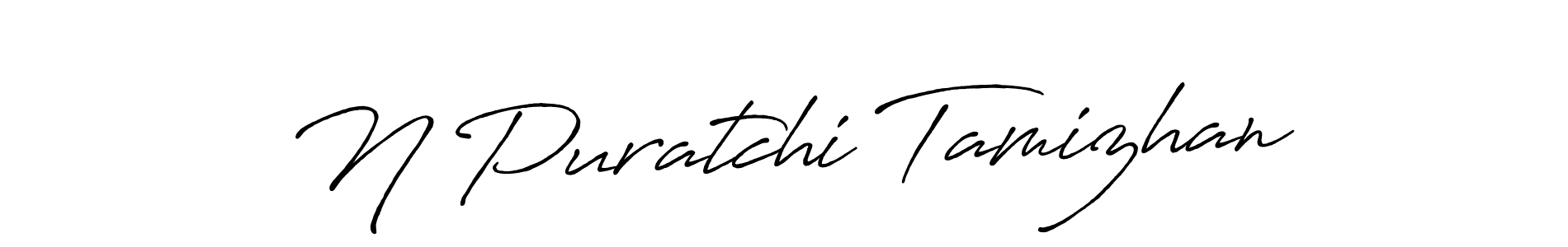 N Puratchi Tamizhan stylish signature style. Best Handwritten Sign (Antro_Vectra_Bolder) for my name. Handwritten Signature Collection Ideas for my name N Puratchi Tamizhan. N Puratchi Tamizhan signature style 7 images and pictures png