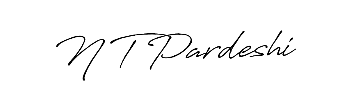 How to make N T Pardeshi signature? Antro_Vectra_Bolder is a professional autograph style. Create handwritten signature for N T Pardeshi name. N T Pardeshi signature style 7 images and pictures png