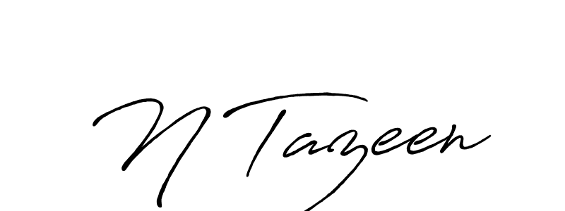 It looks lik you need a new signature style for name N Tazeen. Design unique handwritten (Antro_Vectra_Bolder) signature with our free signature maker in just a few clicks. N Tazeen signature style 7 images and pictures png