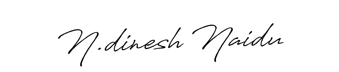 Design your own signature with our free online signature maker. With this signature software, you can create a handwritten (Antro_Vectra_Bolder) signature for name N.dinesh Naidu. N.dinesh Naidu signature style 7 images and pictures png