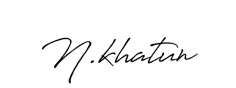 It looks lik you need a new signature style for name N.khatun. Design unique handwritten (Antro_Vectra_Bolder) signature with our free signature maker in just a few clicks. N.khatun signature style 7 images and pictures png