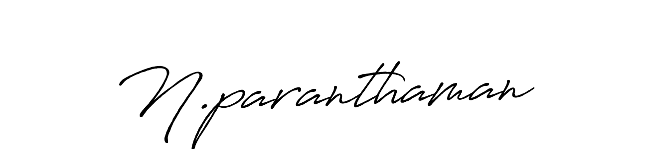 Design your own signature with our free online signature maker. With this signature software, you can create a handwritten (Antro_Vectra_Bolder) signature for name N.paranthaman. N.paranthaman signature style 7 images and pictures png