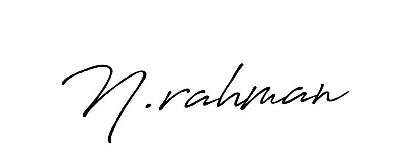 N.rahman stylish signature style. Best Handwritten Sign (Antro_Vectra_Bolder) for my name. Handwritten Signature Collection Ideas for my name N.rahman. N.rahman signature style 7 images and pictures png